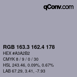 カラーコード: RGB 163.3 162.4 178 | qconv.com
