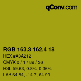 カラーコード: RGB 163.3 162.4 18 | qconv.com