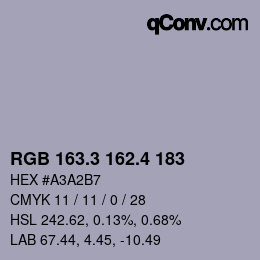 カラーコード: RGB 163.3 162.4 183 | qconv.com