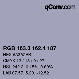 カラーコード: RGB 163.3 162.4 187 | qconv.com