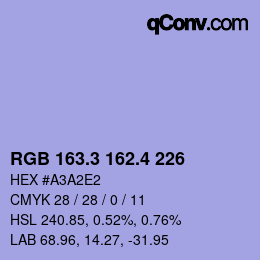 カラーコード: RGB 163.3 162.4 226 | qconv.com