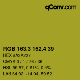 カラーコード: RGB 163.3 162.4 39 | qconv.com