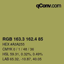 カラーコード: RGB 163.3 162.4 85 | qconv.com
