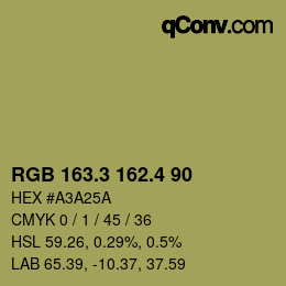 カラーコード: RGB 163.3 162.4 90 | qconv.com