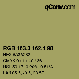 カラーコード: RGB 163.3 162.4 98 | qconv.com