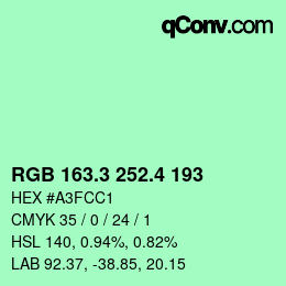 カラーコード: RGB 163.3 252.4 193 | qconv.com