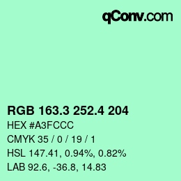 カラーコード: RGB 163.3 252.4 204 | qconv.com