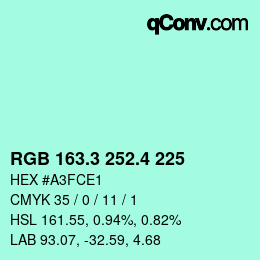 カラーコード: RGB 163.3 252.4 225 | qconv.com