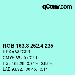 カラーコード: RGB 163.3 252.4 235 | qconv.com