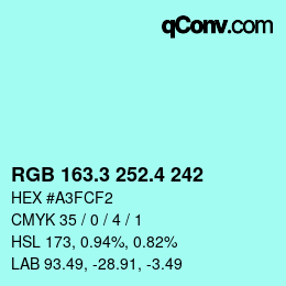 カラーコード: RGB 163.3 252.4 242 | qconv.com