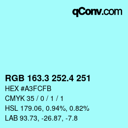 カラーコード: RGB 163.3 252.4 251 | qconv.com