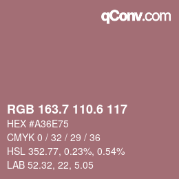 カラーコード: RGB 163.7 110.6 117 | qconv.com