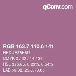 カラーコード: RGB 163.7 110.6 141 | qconv.com