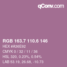 カラーコード: RGB 163.7 110.6 146 | qconv.com
