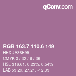 カラーコード: RGB 163.7 110.6 149 | qconv.com