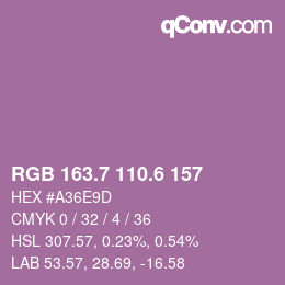 カラーコード: RGB 163.7 110.6 157 | qconv.com