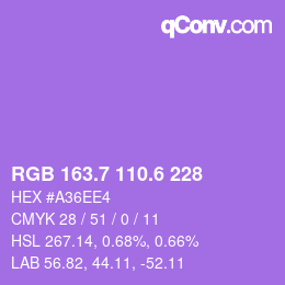 カラーコード: RGB 163.7 110.6 228 | qconv.com
