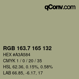 カラーコード: RGB 163.7 165 132 | qconv.com