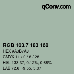 カラーコード: RGB 163.7 183 168 | qconv.com
