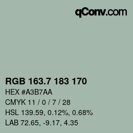 カラーコード: RGB 163.7 183 170 | qconv.com