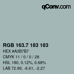 カラーコード: RGB 163.7 183 183 | qconv.com