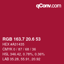 カラーコード: RGB 163.7 20.6 53 | qconv.com