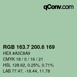 カラーコード: RGB 163.7 200.6 169 | qconv.com