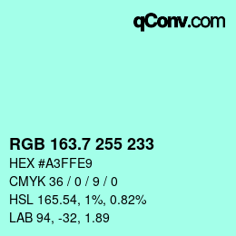 カラーコード: RGB 163.7 255 233 | qconv.com