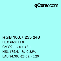 カラーコード: RGB 163.7 255 248 | qconv.com