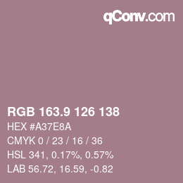 カラーコード: RGB 163.9 126 138 | qconv.com