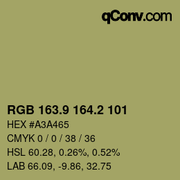 カラーコード: RGB 163.9 164.2 101 | qconv.com