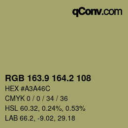 カラーコード: RGB 163.9 164.2 108 | qconv.com