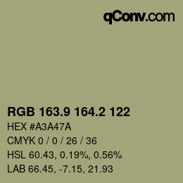カラーコード: RGB 163.9 164.2 122 | qconv.com