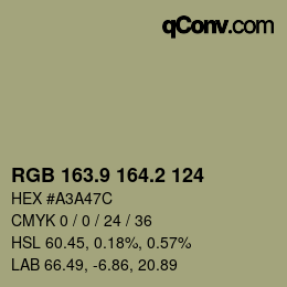 カラーコード: RGB 163.9 164.2 124 | qconv.com