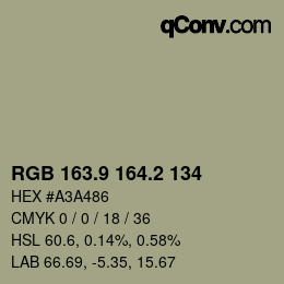 カラーコード: RGB 163.9 164.2 134 | qconv.com