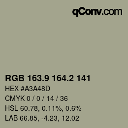 カラーコード: RGB 163.9 164.2 141 | qconv.com