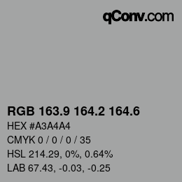 カラーコード: RGB 163.9 164.2 164.6 | qconv.com