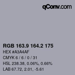 カラーコード: RGB 163.9 164.2 175 | qconv.com