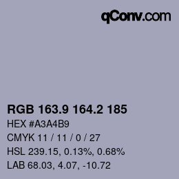 カラーコード: RGB 163.9 164.2 185 | qconv.com