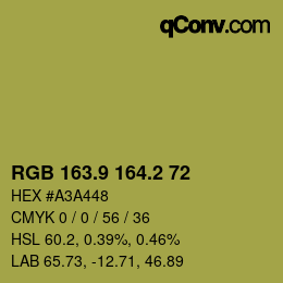 カラーコード: RGB 163.9 164.2 72 | qconv.com