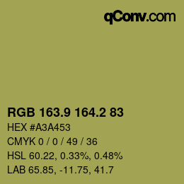 カラーコード: RGB 163.9 164.2 83 | qconv.com