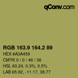 カラーコード: RGB 163.9 164.2 89 | qconv.com