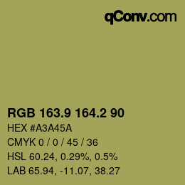 カラーコード: RGB 163.9 164.2 90 | qconv.com