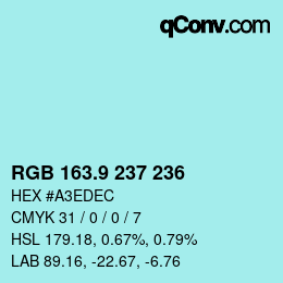 カラーコード: RGB 163.9 237 236 | qconv.com