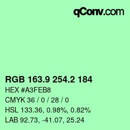 カラーコード: RGB 163.9 254.2 184 | qconv.com