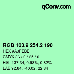 カラーコード: RGB 163.9 254.2 190 | qconv.com