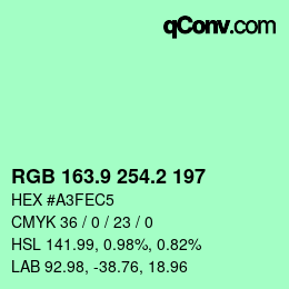 カラーコード: RGB 163.9 254.2 197 | qconv.com