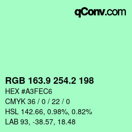 カラーコード: RGB 163.9 254.2 198 | qconv.com