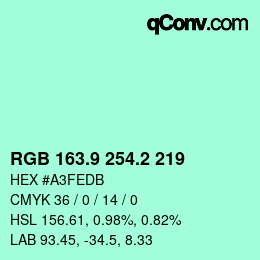 カラーコード: RGB 163.9 254.2 219 | qconv.com