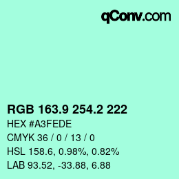 カラーコード: RGB 163.9 254.2 222 | qconv.com